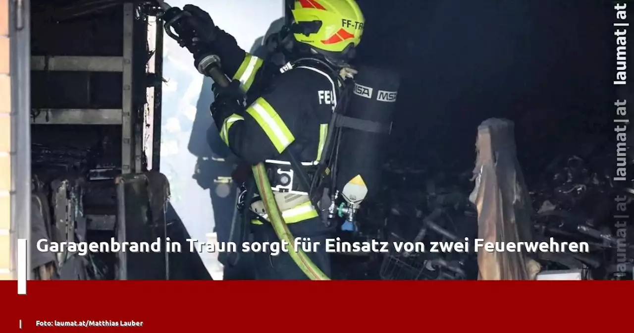 Garagenbrand in Traun sorgt für Einsatz von zwei Feuerwehren | laumat|at