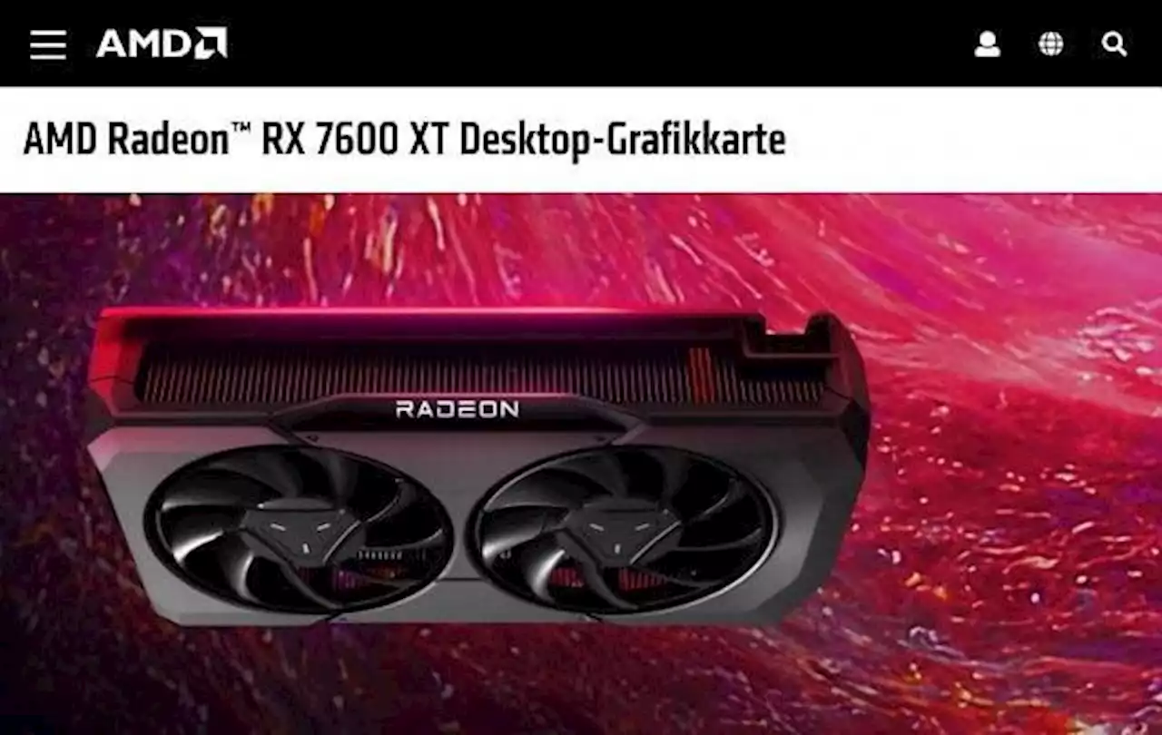 Radeon RX 7600 XT: AMD listet neue Grafikkarte versehentlich auf der offiziellen Webseite