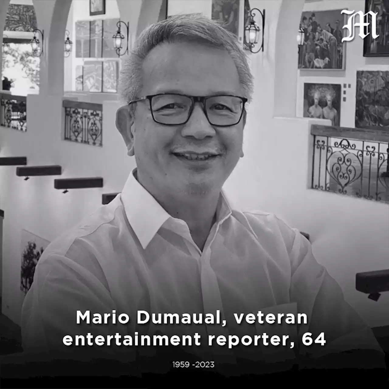 Mario Dumaual, veteran entertainment reporter, 64