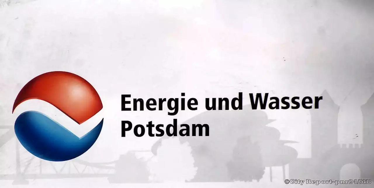 Energiepreisbremse kommt jetzt bei den Kundinnen und Kunden an - Energie und Wasser Potsdam GmbH startet aufgestauten Rechnungsversand