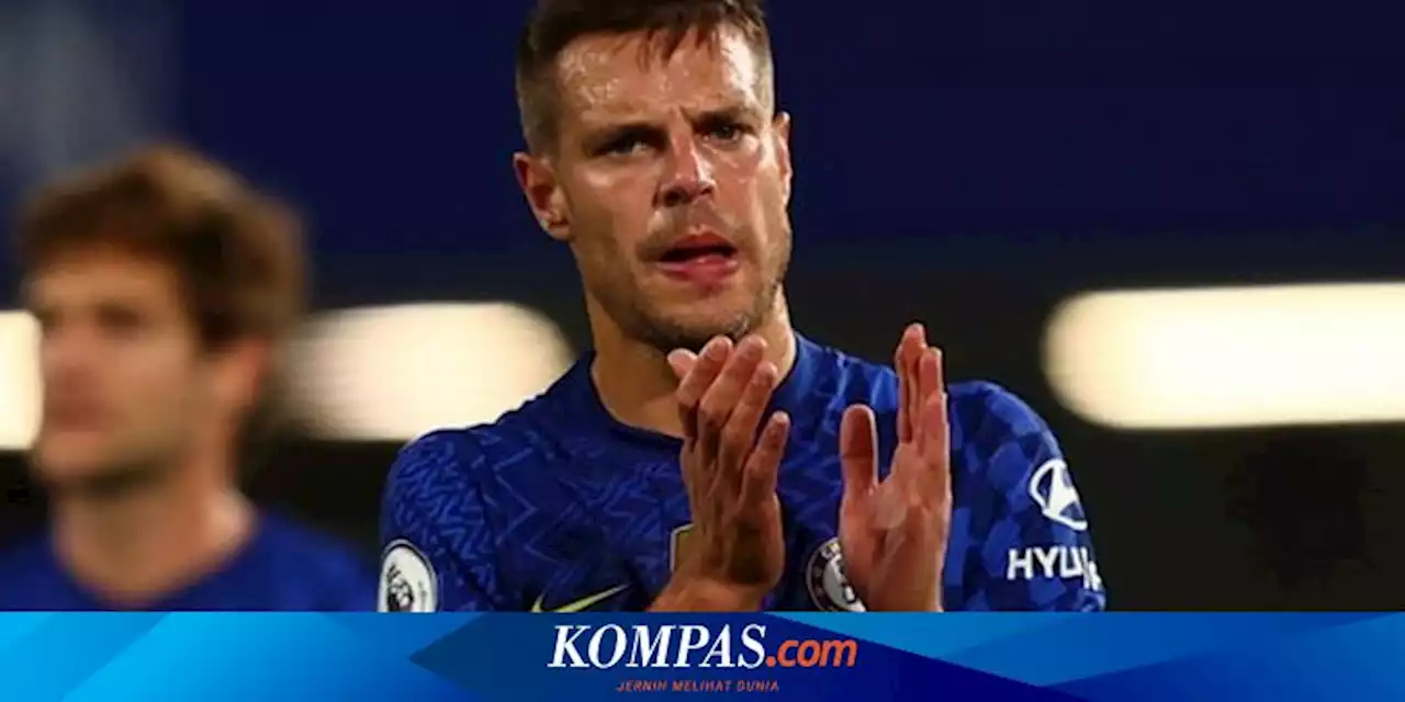 Cesar Azpilicueta Tinggalkan Chelsea, Air Mata dari Sang Legenda