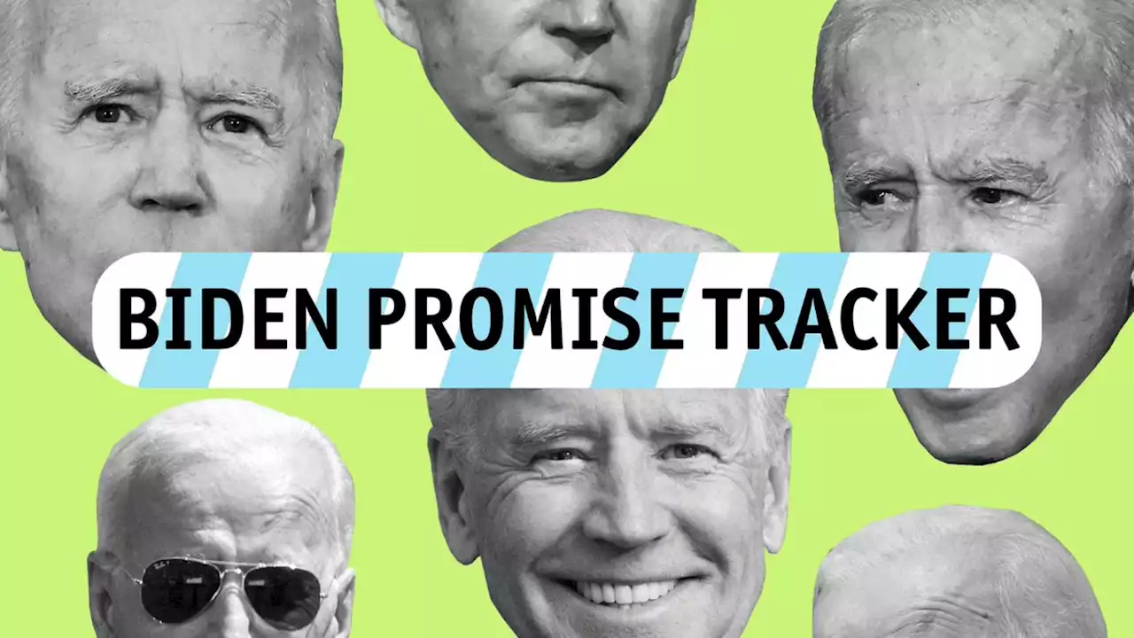 Biden Promise Tracker: | PolitiFact