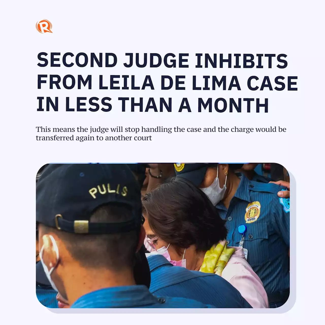 Second judge inhibits from Leila de Lima case in less than a month