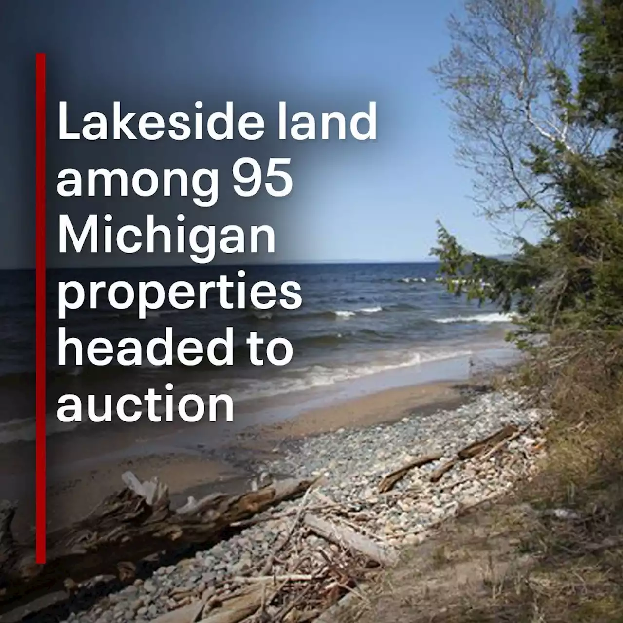 Land along Lake Michigan, Lake Superior among parcels available in DNR auctions -- How to bid
