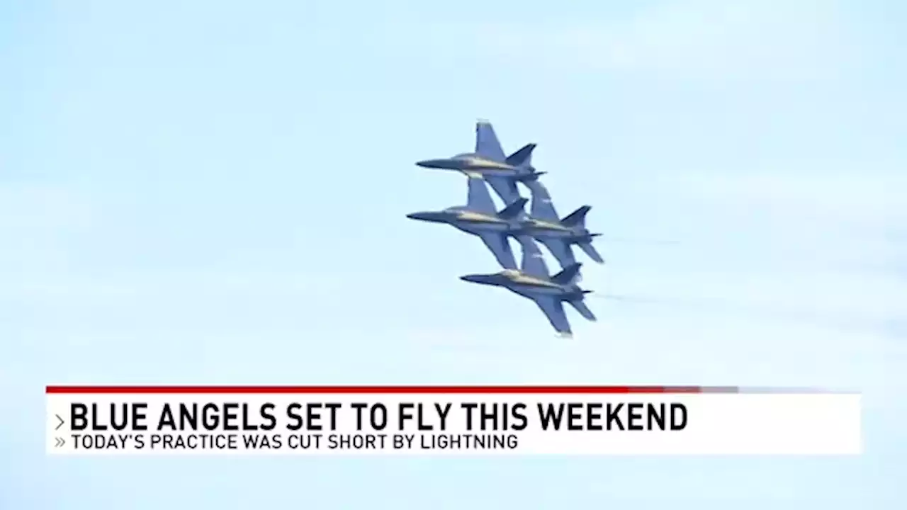 Blue Angels in full swing for annual air show despite early end to Thursday practice