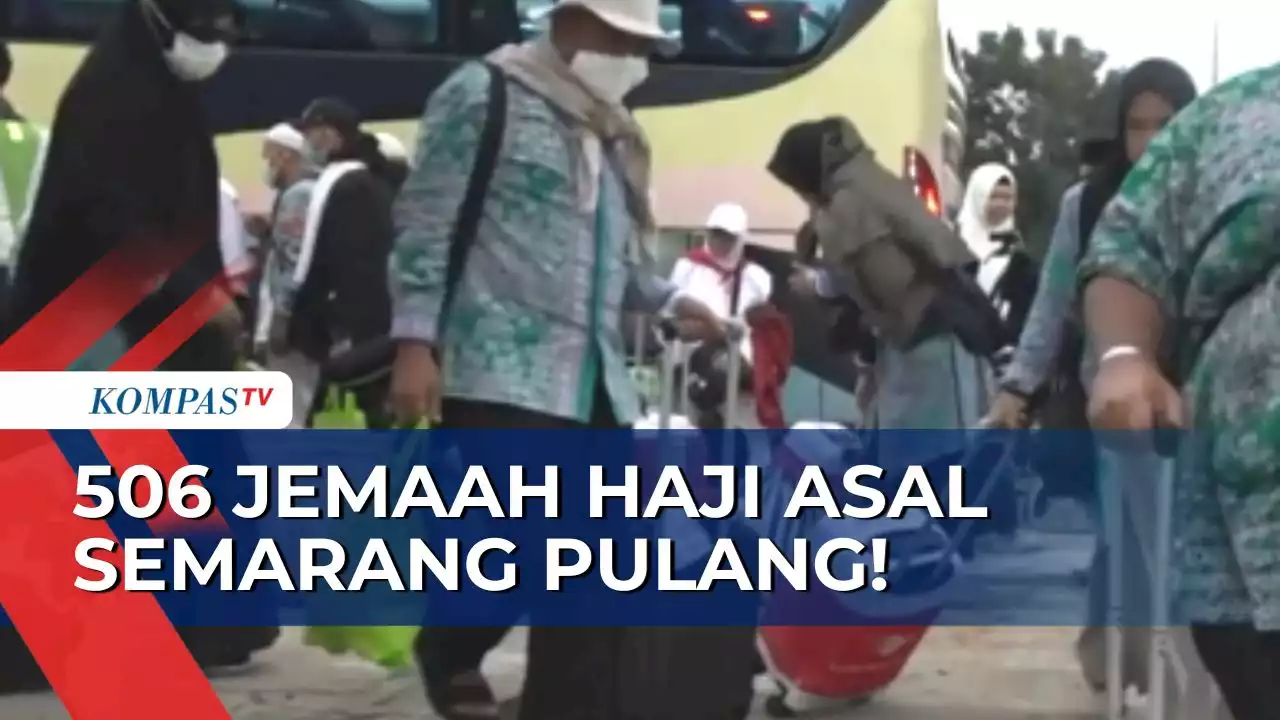 Gabungan Jemaah Demak & Semarang, 506 Peserta Haji Sudah Sampai di Tanah Air