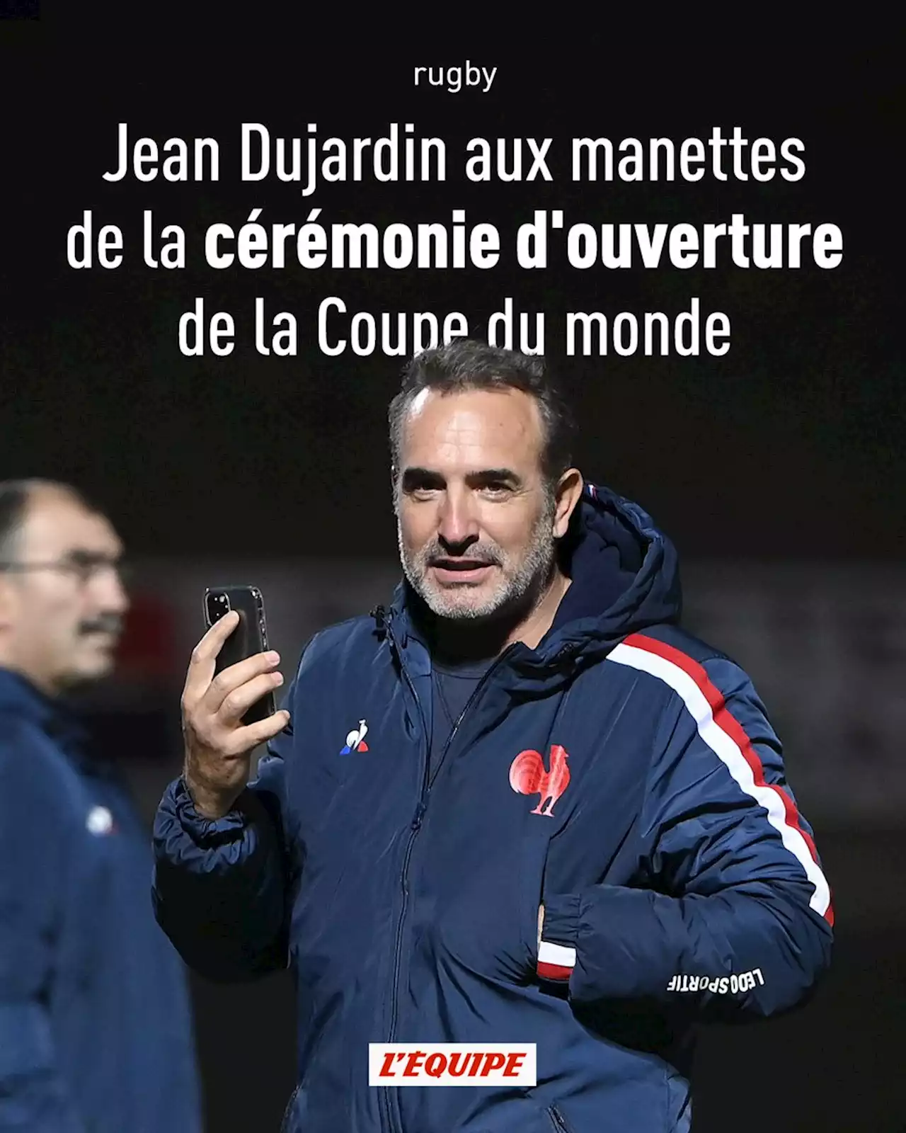 Jean Dujardin aux manettes de la cérémonie d'ouverture de la Coupe du monde