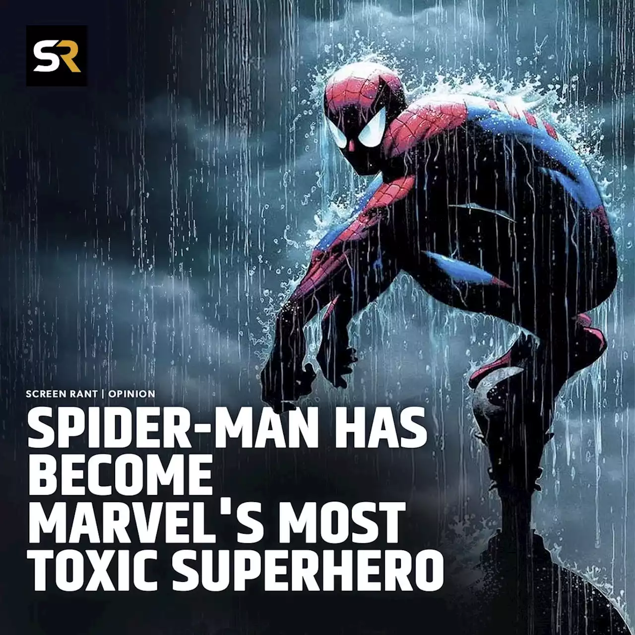 How Spider-Man Became Marvel's Most Toxic Superhero