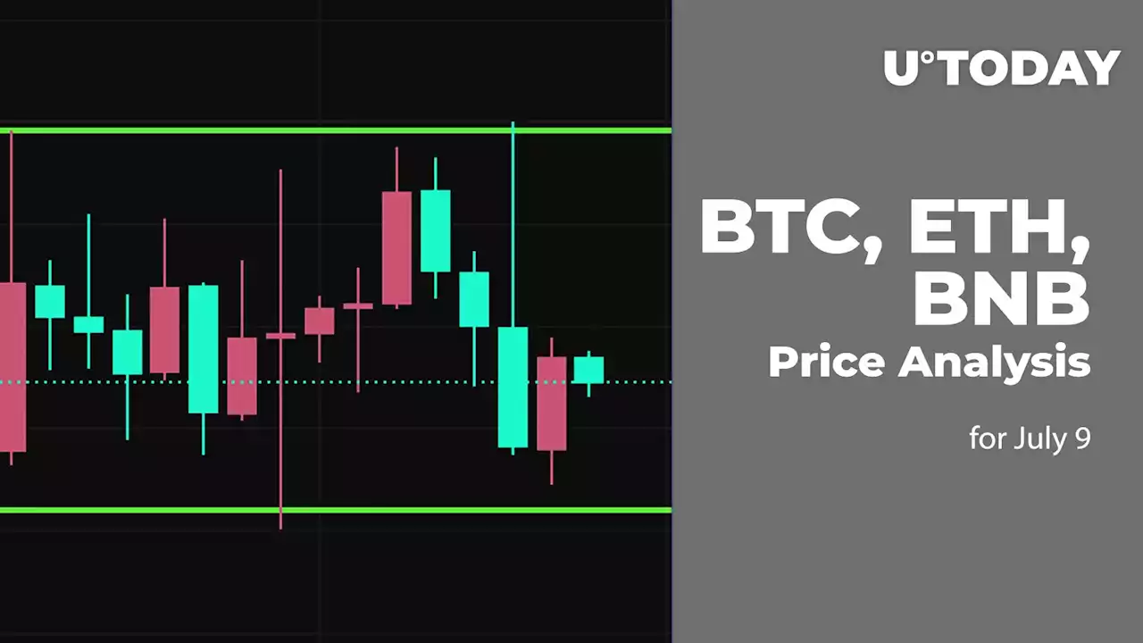 BTC, ETH and BNB Price Analysis for July 9