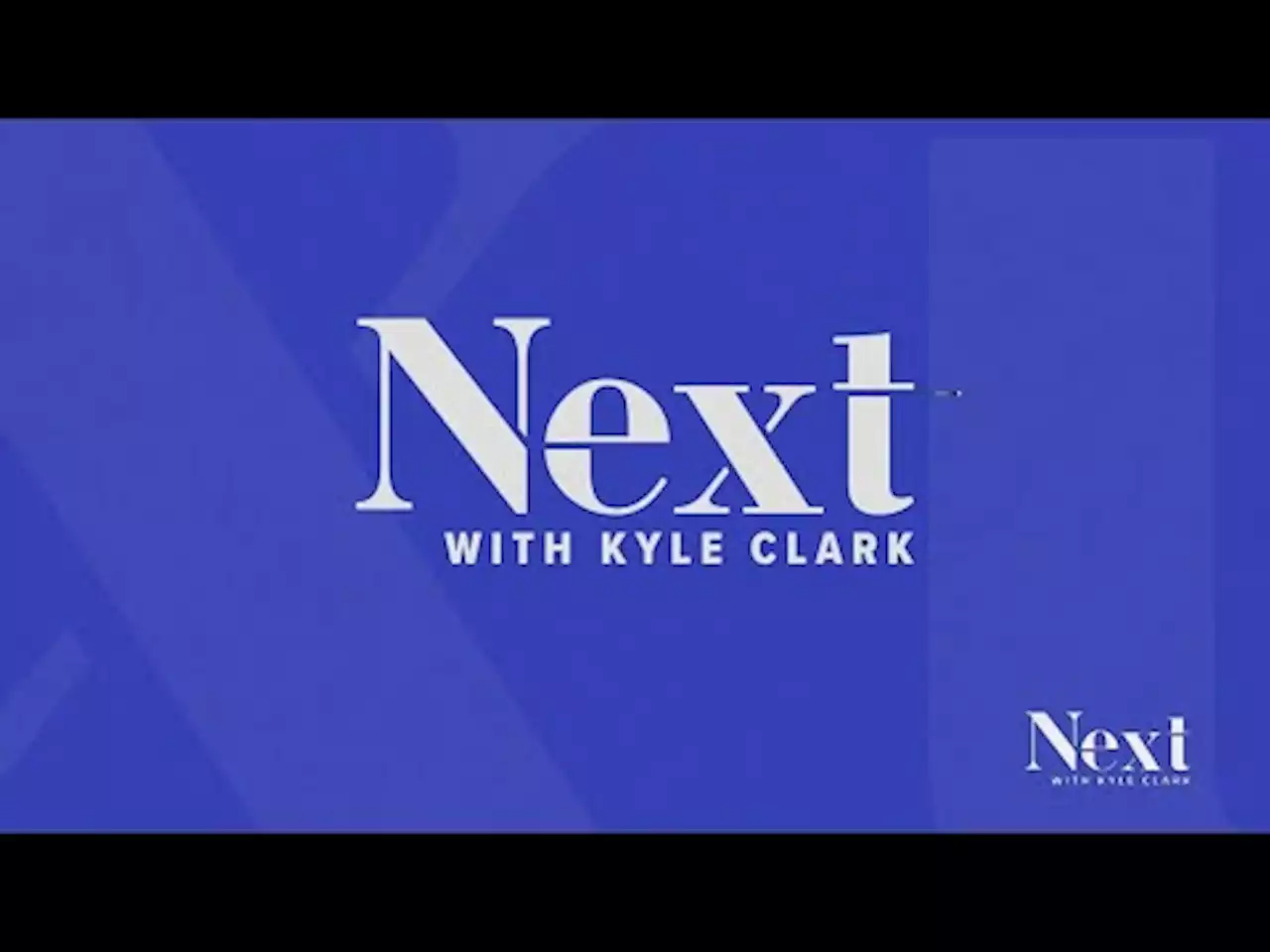 Co-conspirator 2; Next with Kyle Clark full show (8/1/23)