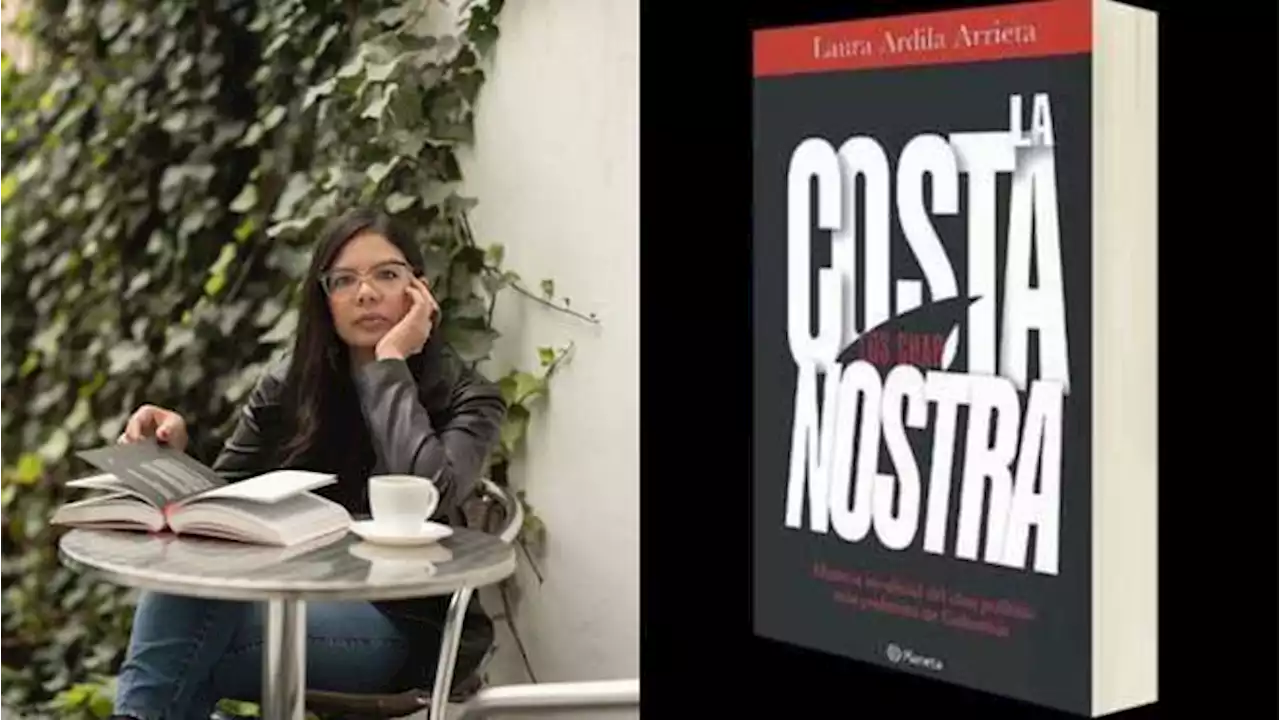 “La costa nostra”, el libro de Laura Ardila sobre los Char, ya está en preventa