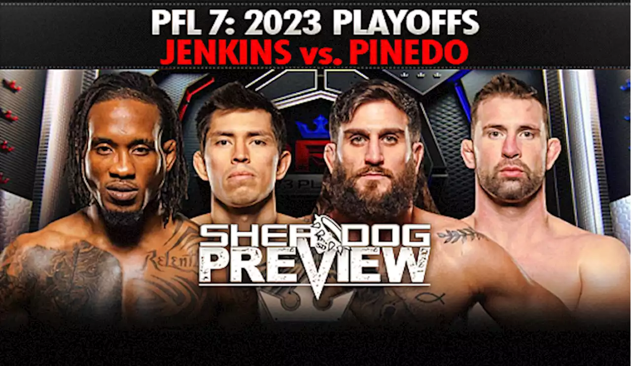 Preview: PFL 7 ‘Jenkins vs. Pinedo’ - Jenkins vs. Pinedo