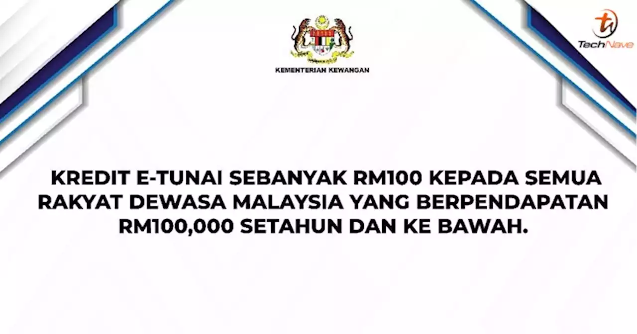 The RM100 e-Tunai credit will be implemented in the fourth quarter of 2023, said Anwar | TechNave