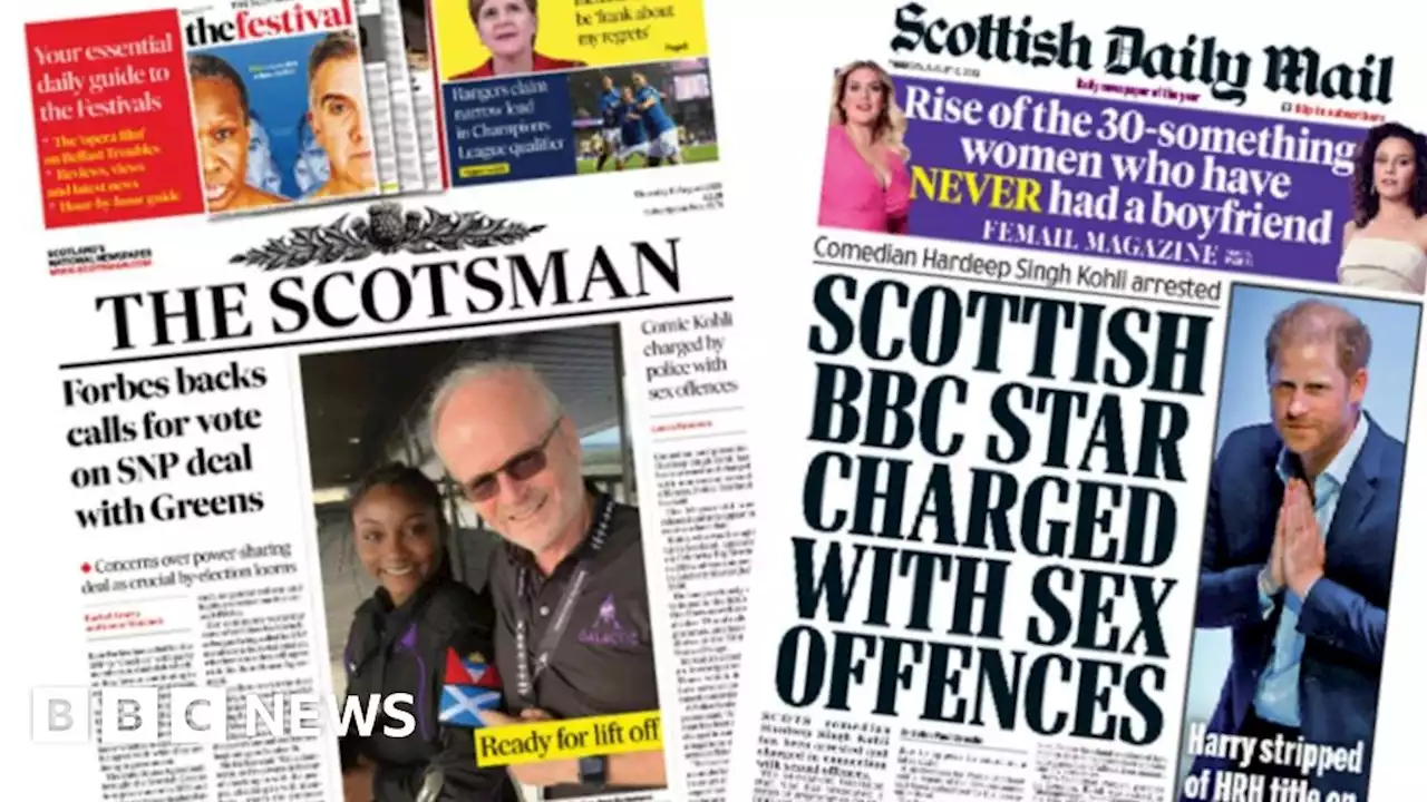 Scotland's papers: Comic arrested and Forbes backs SNP-Green deal vote