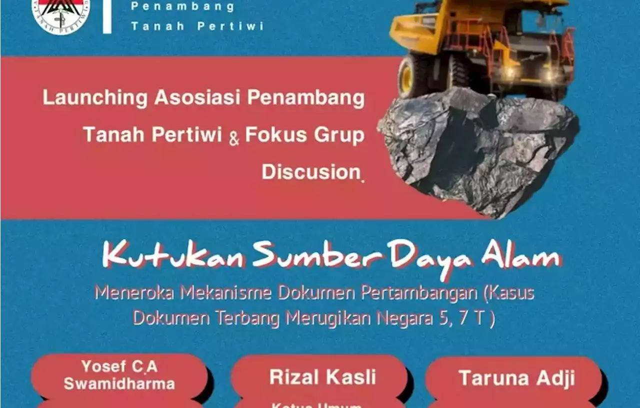 Peluncuran Asosiasi Penambang Tanah Pertiwi Hadir untuk Solusi Bagi Penambang Kecil