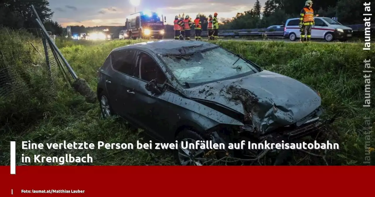 Eine verletzte Person bei zwei Unfällen auf Innkreisautobahn in Krenglbach | laumat|at