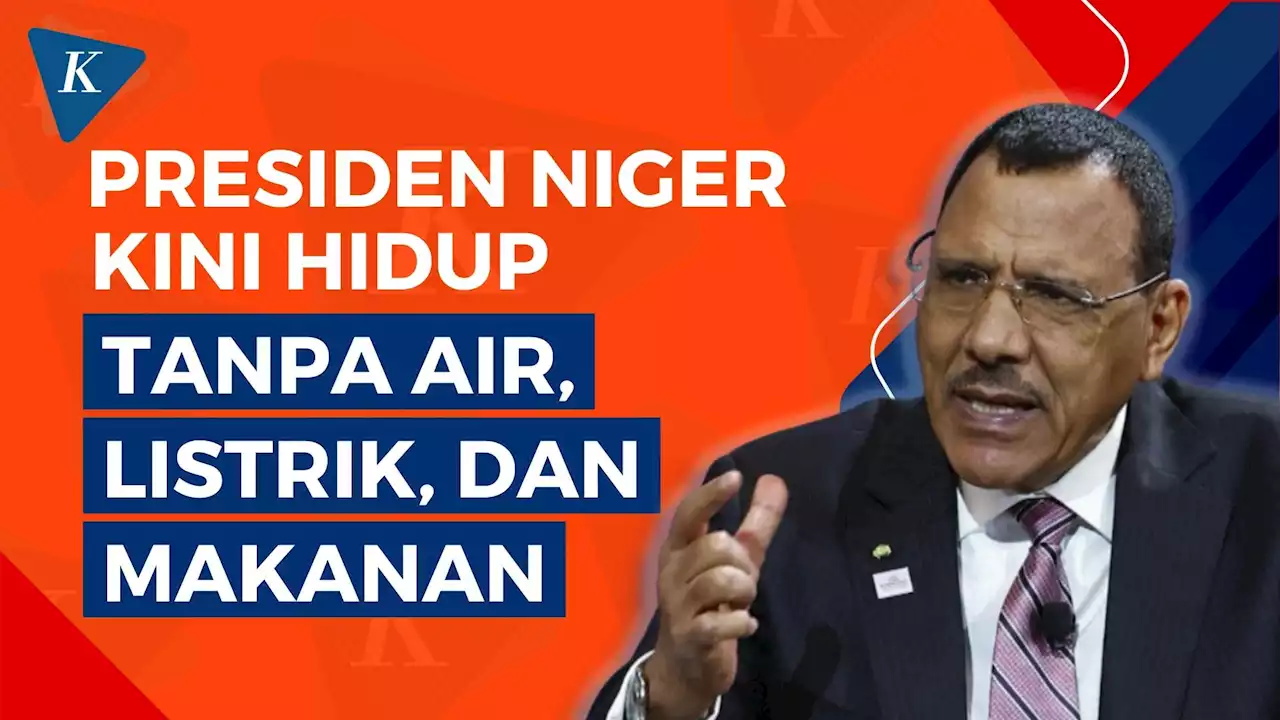 PBB Ungkap Keadaan Presiden Niger yang Menyedihkan