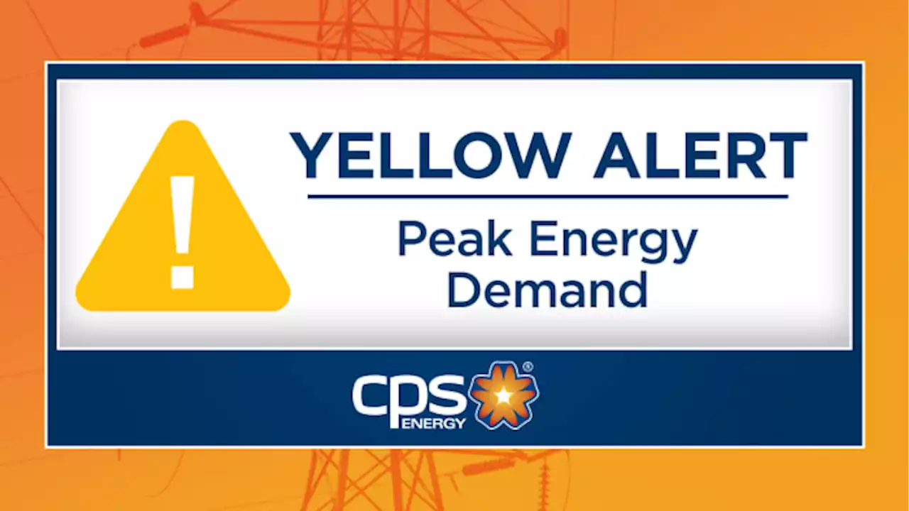 CPS Energy encourages customers to conserve energy, declares ‘Yellow Day’ for Thursday, Friday