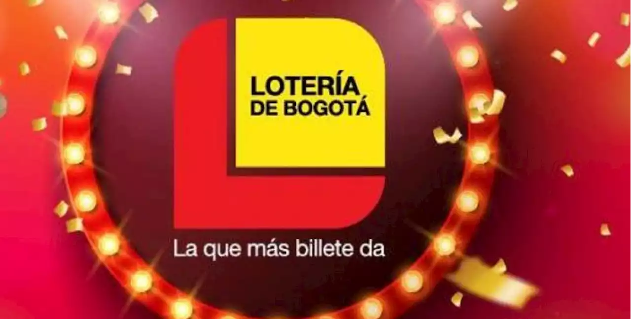 Lotería de Bogotá resultado último sorteo 10 de agosto y nuevo premio - Pulzo