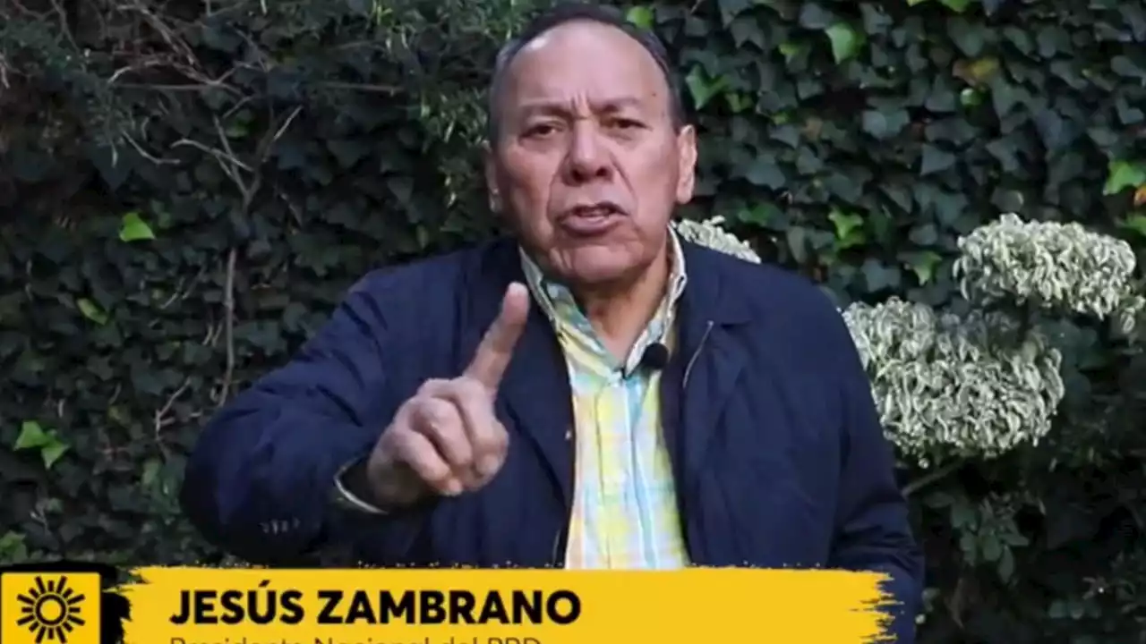 No seremos esquiroles que hagan juego a Morena: Zambrano; sigue PRD en el Frente