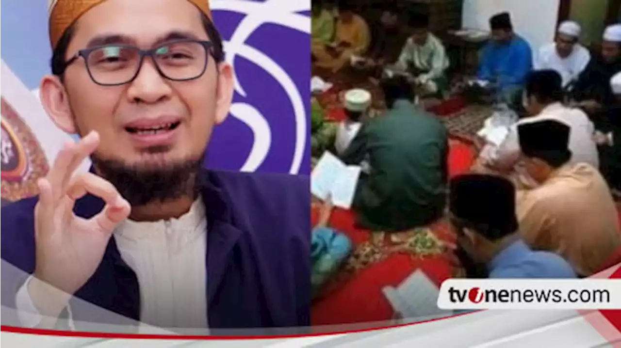 Hukum Tahlilan Menurut Alquran dan Hadist, Ada atau Tidak? Ustaz Adi Hidayat Bilang begini, Katanya...