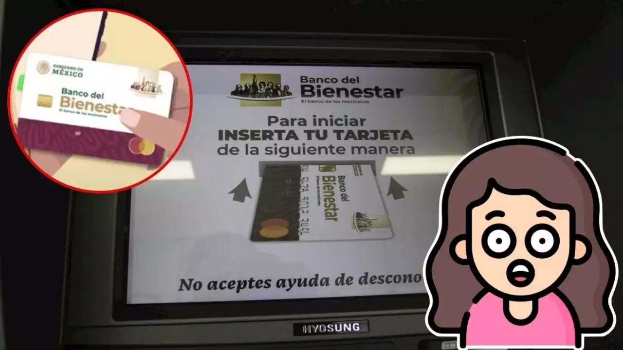 ¿Retiraste dinero del Banco del Bienestar y perdiste tu tarjeta? Checa esto