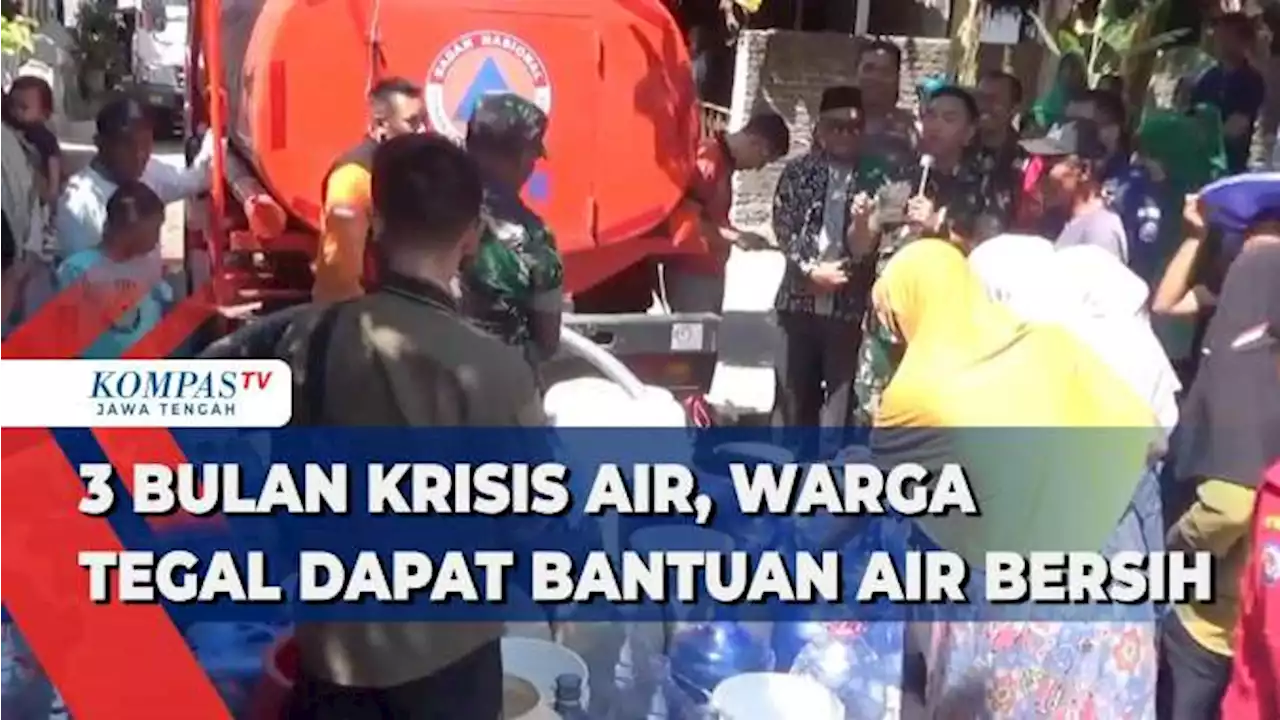 3 Bulan Krisis Air, Warga Tegal Dapat Bantuan Air Bersih