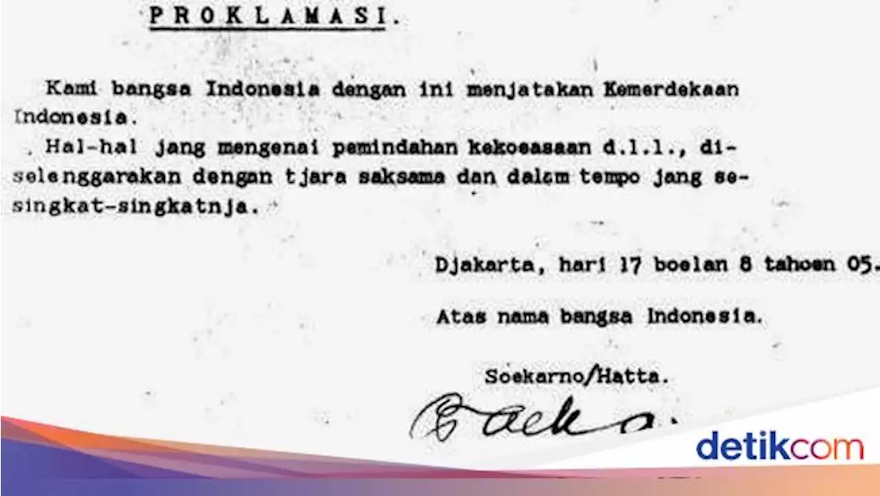 Apa Itu Naskah Proklamasi yang Autentik? Ini Bedanya dengan yang Asli