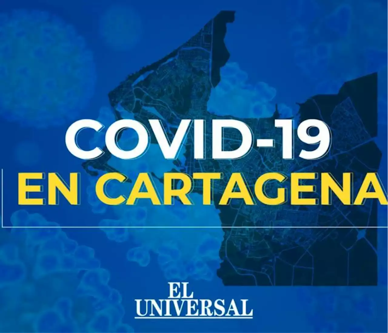 [Infografía] 23.016 casos, 548 muertes: el rastro del coronavirus en Cartagena