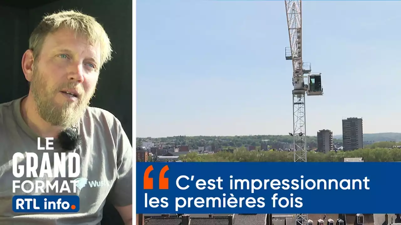 'On a l’impression que la grue va tomber': perché dans le ciel, Pierre exerce un métier exceptionnel et... en pénurie