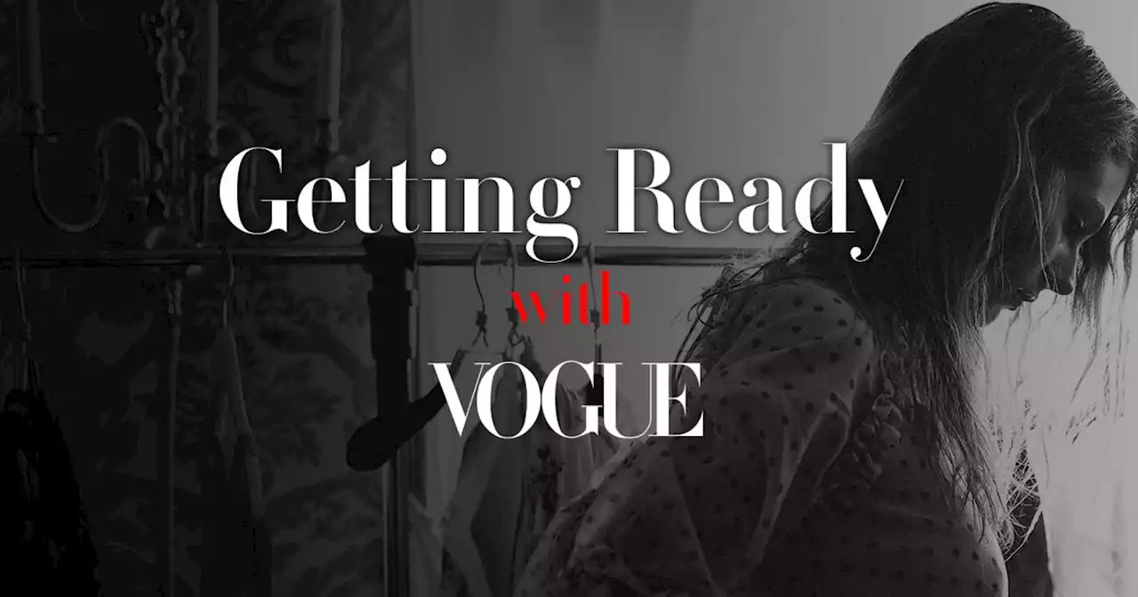 Getting Ready with Vogue