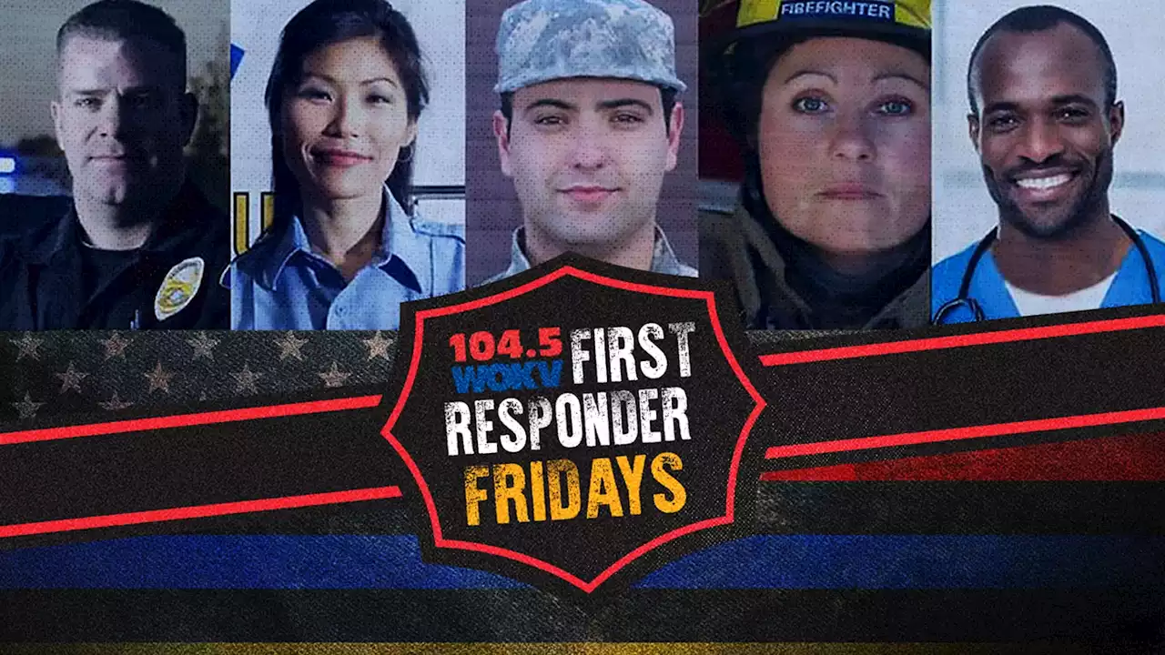 First Responder Friday - Nominate and Celebrate Local Heroes!