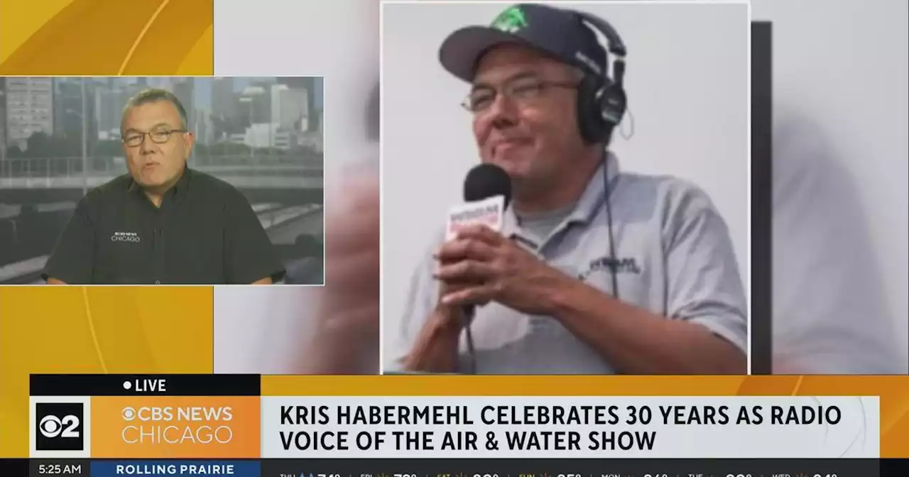 CBS 2's Kris Habermehl celebrates 30 years as radio voice of Chicago's Air and Water Show