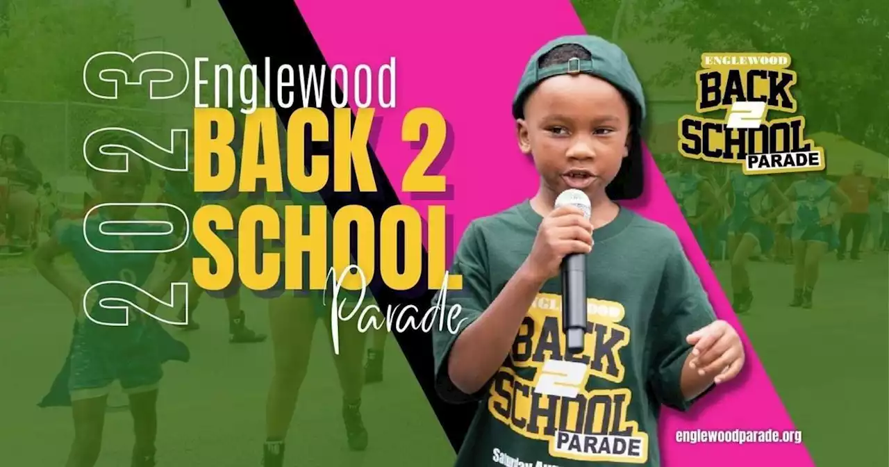 Englewood Back-2-School Parade and Gospel Fest happening this weekend