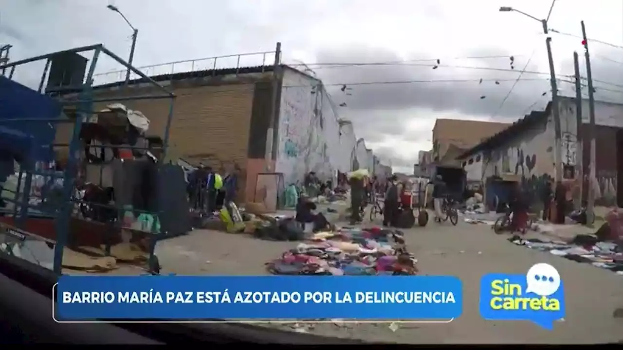 Video: Sin Carreta se metió al corazón del barrio María Paz, el más peligroso de Bogotá