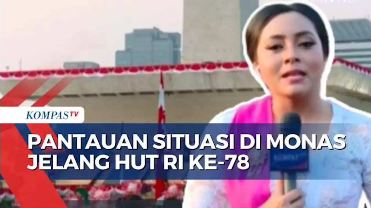 Begini Situasi di Monas, Warga Antuasias Nantikan Kirab Bendera Pusaka Merah Putih!