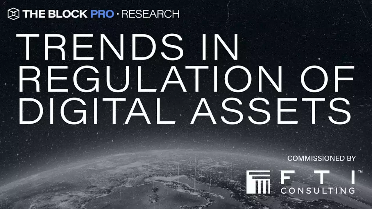 Trends in Regulation of Digital Assets- presented by FTI Consulting