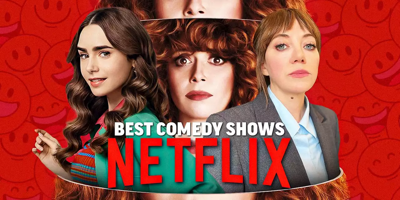 The Best Comedy Shows on Netflix Right Now