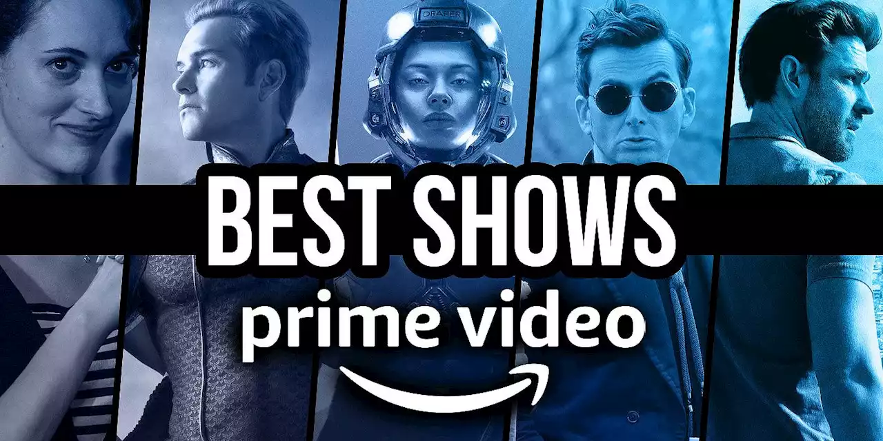 The Best TV Shows on Amazon Prime Video Right Now