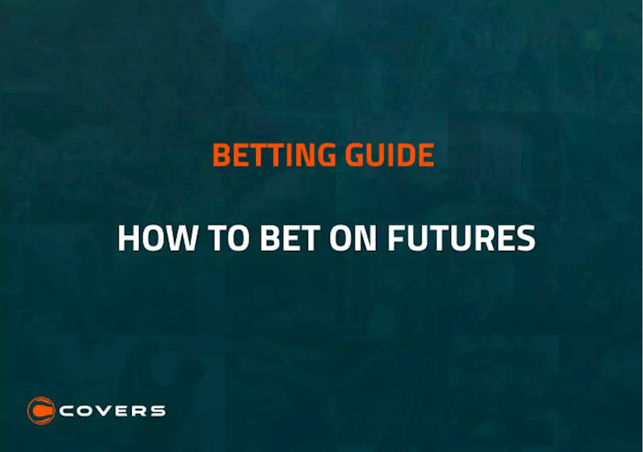 Futures Sports Betting Explained - How To Bet On Futures