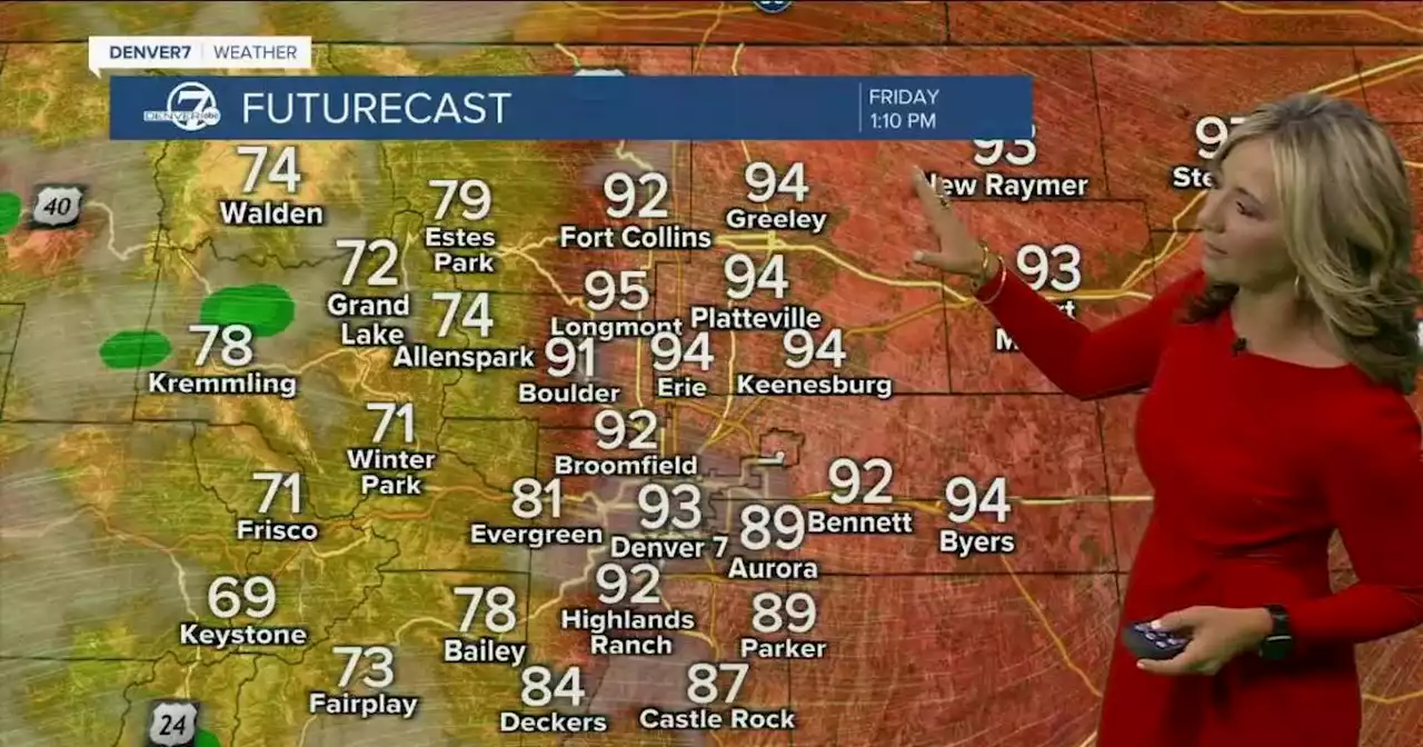 More 90s and a few afternoon thunderstorms for the Denver metro area