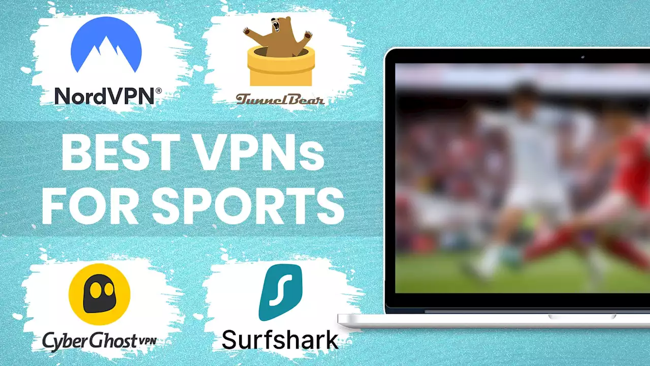 The best VPNs for watching football and sports in 2023