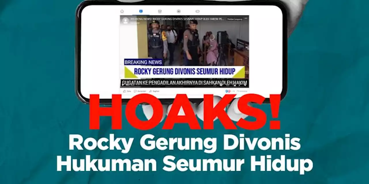 INFOGRAFIK: Hoaks! Rocky Gerung Divonis Hukuman Seumur Hidup