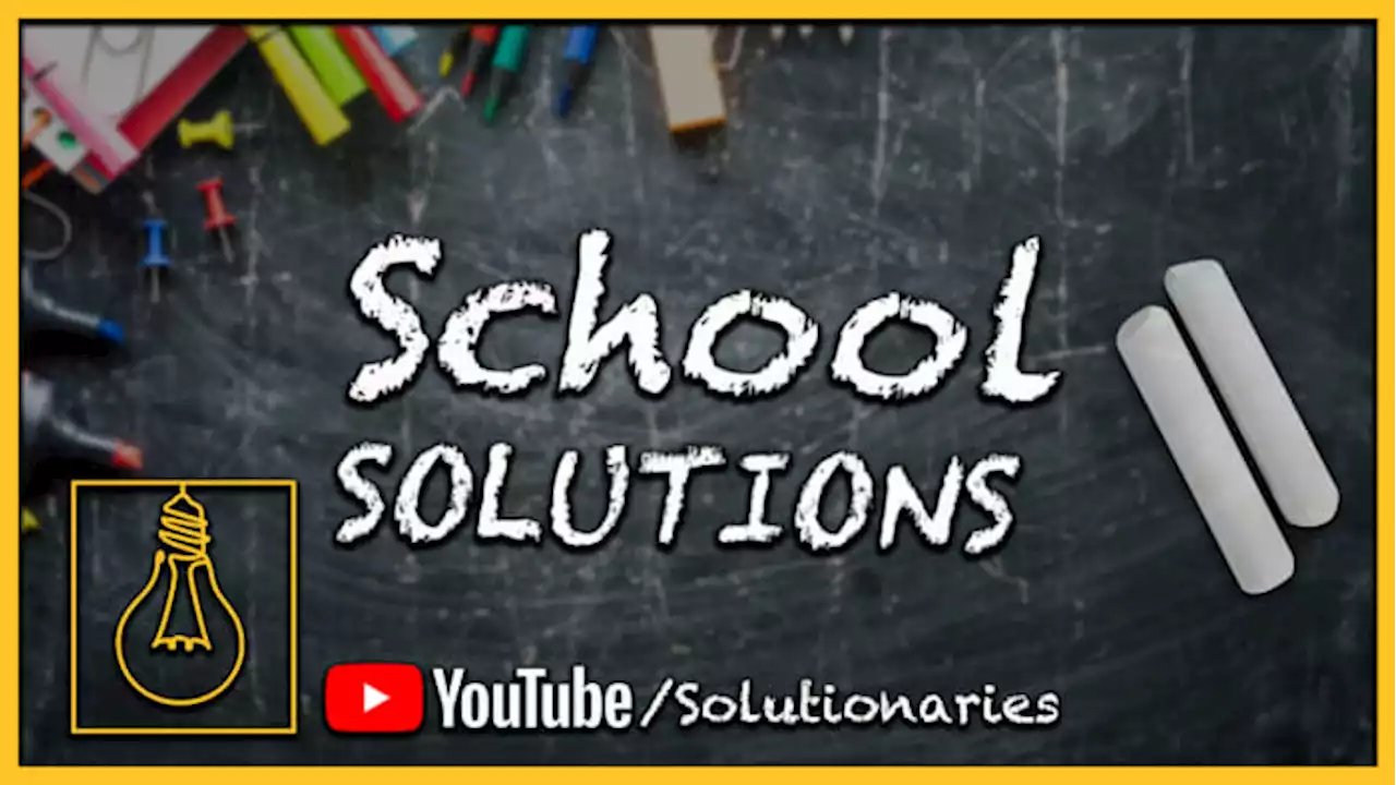 Watch Solutionaries: School solutions