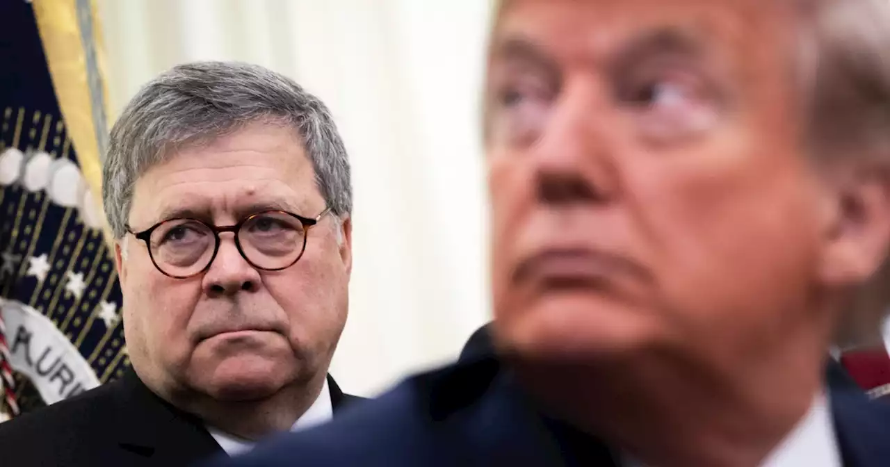 On Trump and the Justice Dept., Bill Barr’s fears already came true