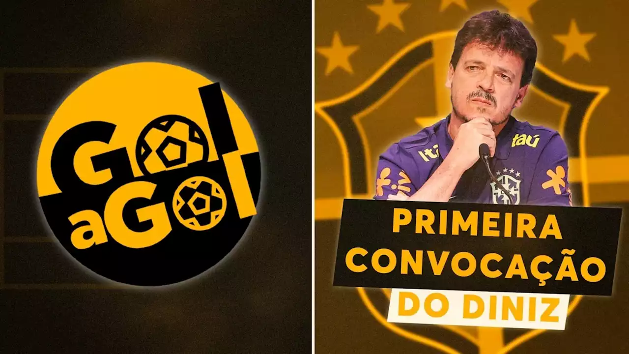 Gol a Gol: live reage à primeira convocação de Fernando Diniz na Seleção