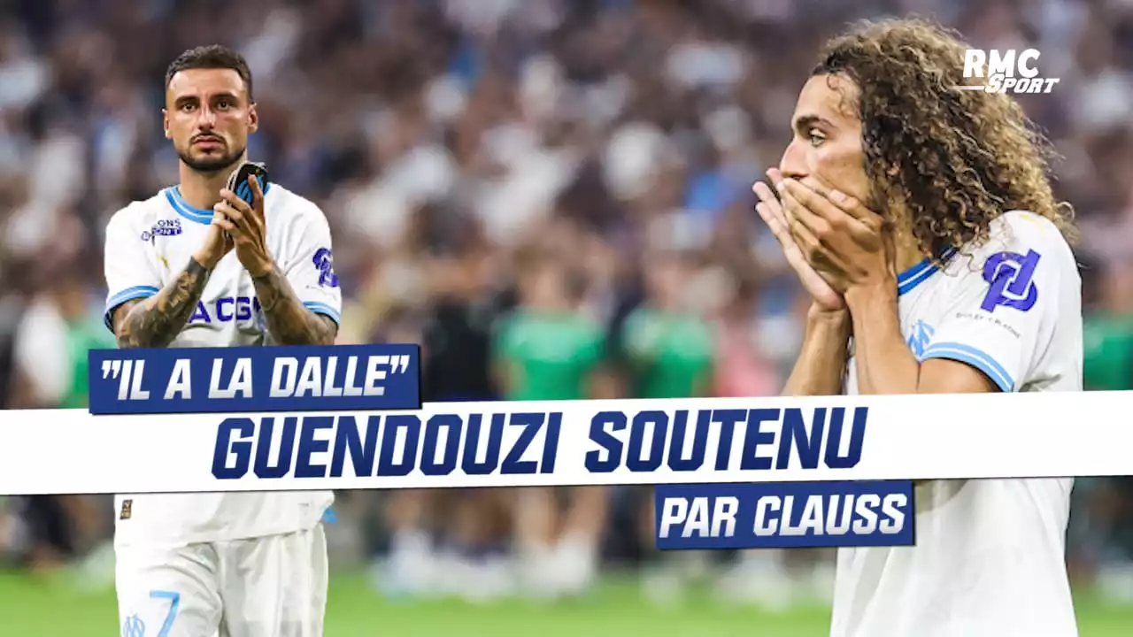 OM : 'Matteo a la dalle', Clauss persuadé que Guendouzi va rebondir après son match raté