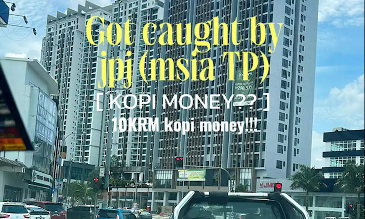 S'porean says Johor police asked for RM10,000 'kopi money' as she didn't have passport with her