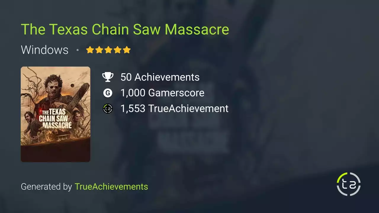 The Texas Chain Saw Massacre (Windows) Achievements