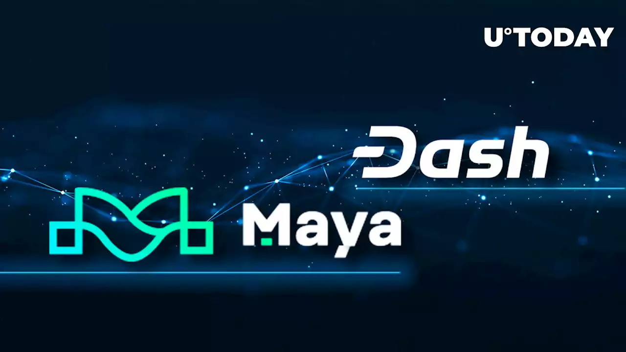 Maya Protocol Cross-Chain DeFi Integrates Dash (DASH) Network